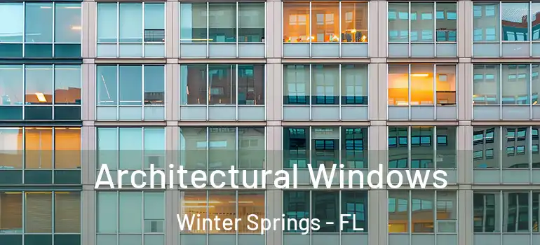  Architectural Windows Winter Springs - FL