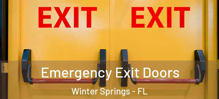  Emergency Exit Doors Winter Springs - FL