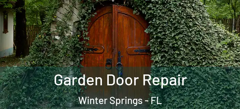  Garden Door Repair Winter Springs - FL