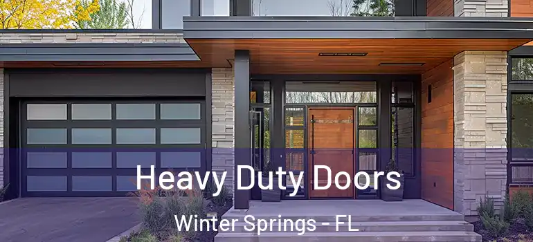  Heavy Duty Doors Winter Springs - FL