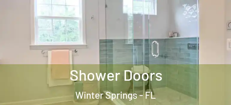  Shower Doors Winter Springs - FL