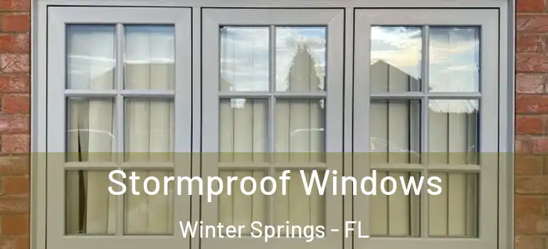  Stormproof Windows Winter Springs - FL